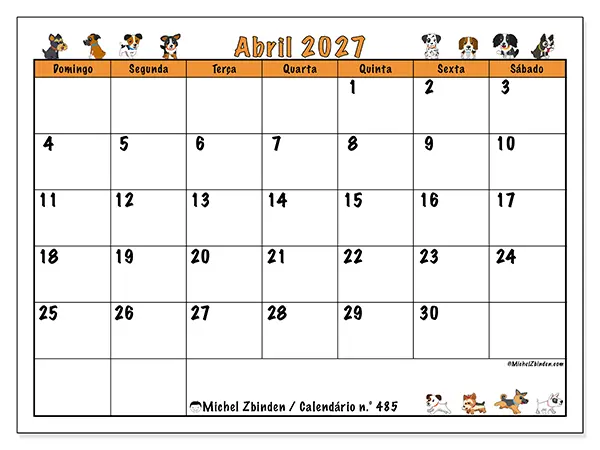 Calendário de abril de 2027 para imprimir - Cães entusiasmados - Semana: de domingo a sábado