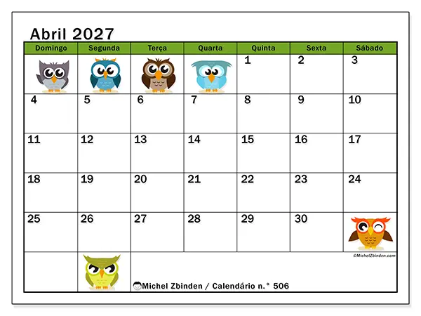 Calendário de abril de 2027 para imprimir - Corujas divertidas - Semana: de domingo a sábado