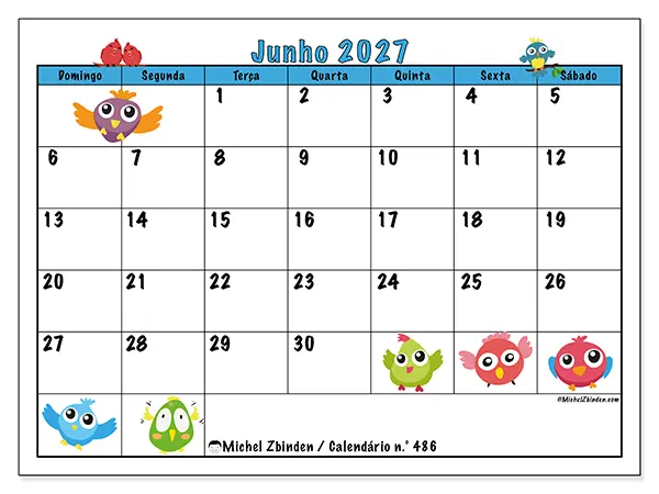 Calendário de junho de 2027 para imprimir - Pássaros divertidos - Semana: de domingo a sábado